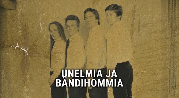 Unelmia ja bändihommia