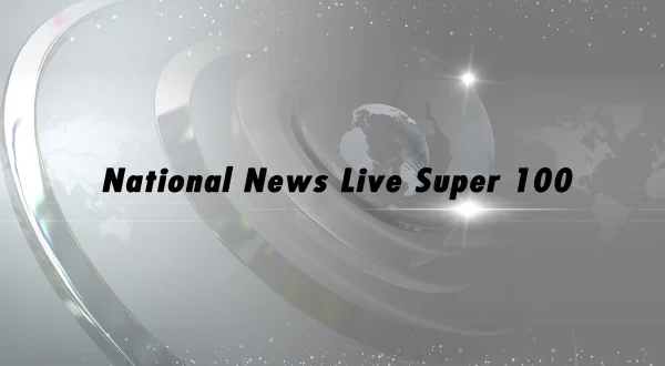 National News Live Super 100
