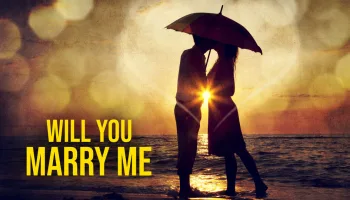Will You Marry Me