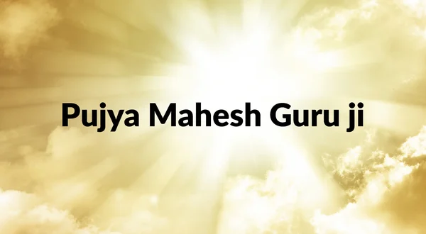 Pujya Mahesh Guru ji