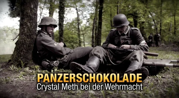 Panzerschokolade - Crystal Meth bei der Wehrmacht