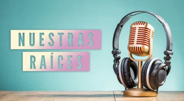 Nuestras raíces