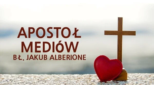 Apostoł mediów - bł. Jakub Alberione