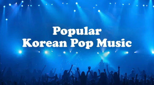 Popular Korean Pop Music