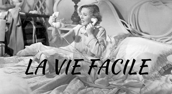La Vie facile