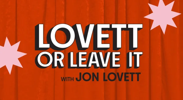 Lovett or Leave It