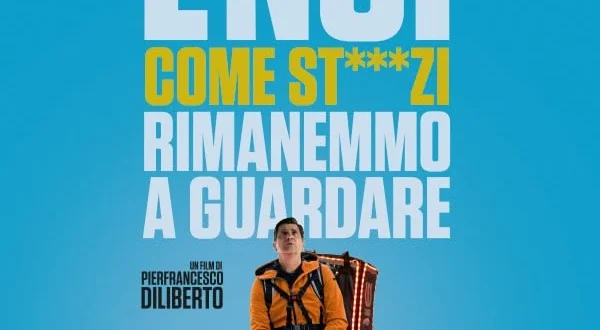 E noi come st***zi rimanemmo a guardare