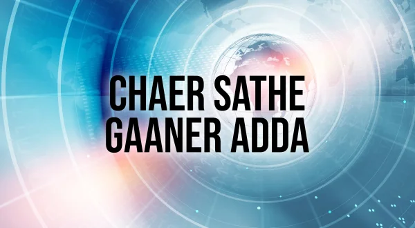 Chaer Sathe Gaaner Adda