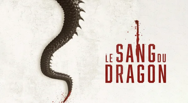 Le sang du dragon