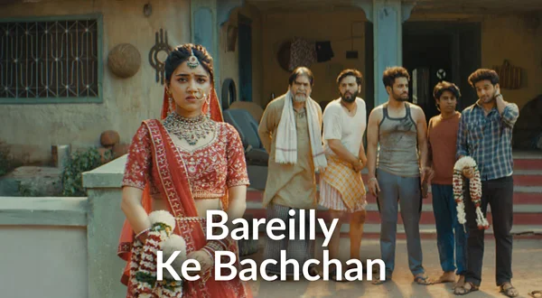 Bareilly Ke Bachchan
