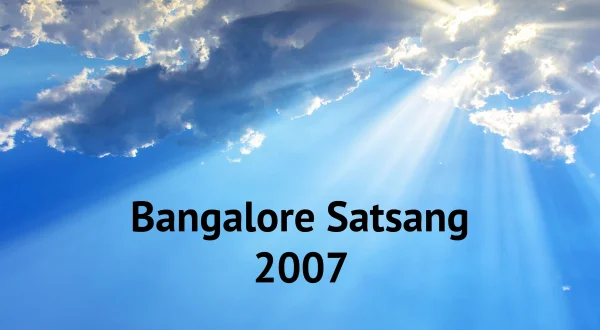 बैंगलोर सत्संग 2007