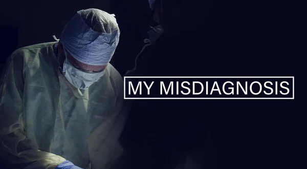 My Misdiagnosis