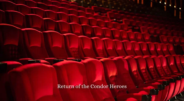 Return of the Condor Heroes