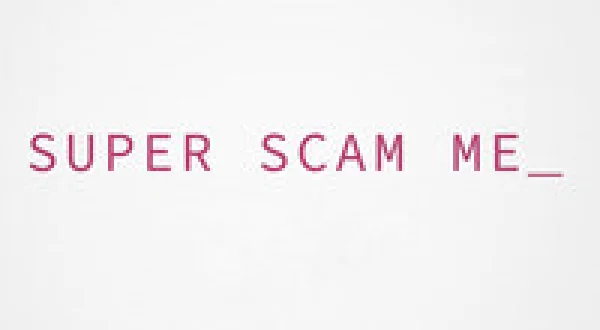 Super Scam Me