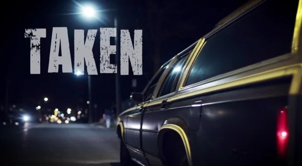 Taken