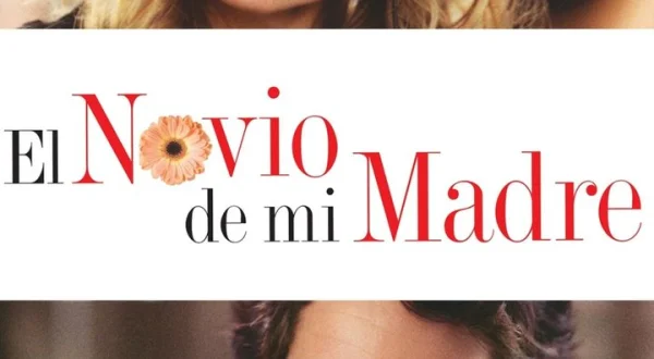 El novio de mi madre