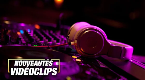 Nouveautés Vidéoclips