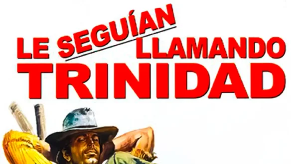 Le seguían llamando Trinidad