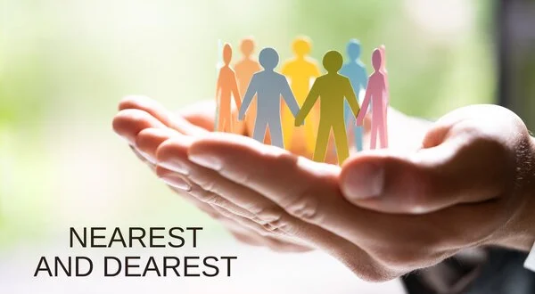 Nearest and Dearest