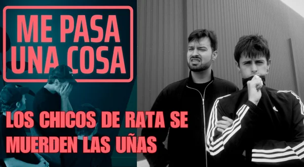 Me pasa una cosa