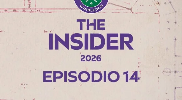 Tennis Wimbledon The Insider 2026 Ep.14 12/07/2026