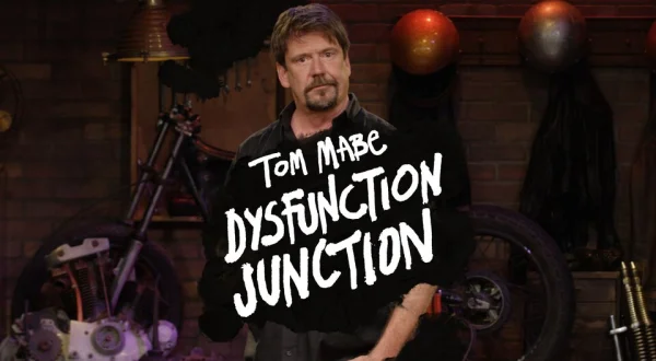 Tom Mabe: Dysfunction Junction