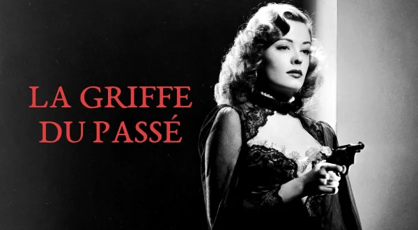 La Griffe du passé