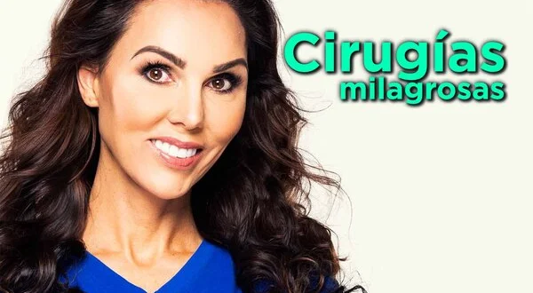 Cirugías milagrosas