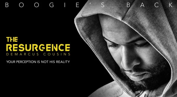 The Resurgence: DeMarcus Cousins