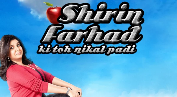 Shirin Farhad Ki Nikal Padi