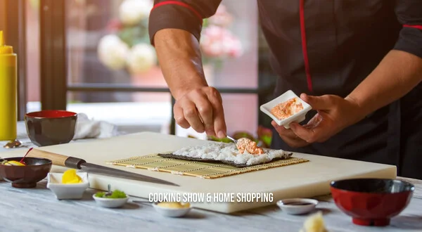 Cooking Show & Home Shopping