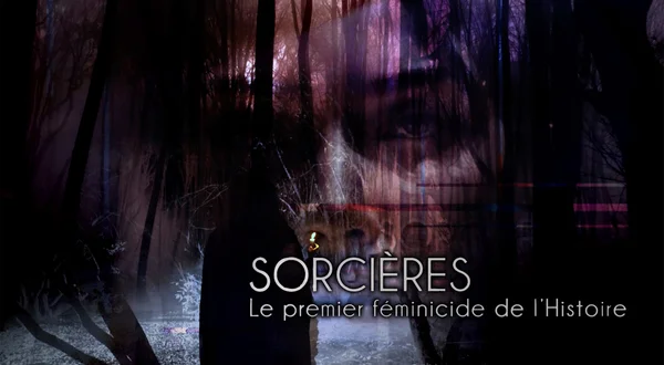Sorcières, le premier féminicide de l'Histoire