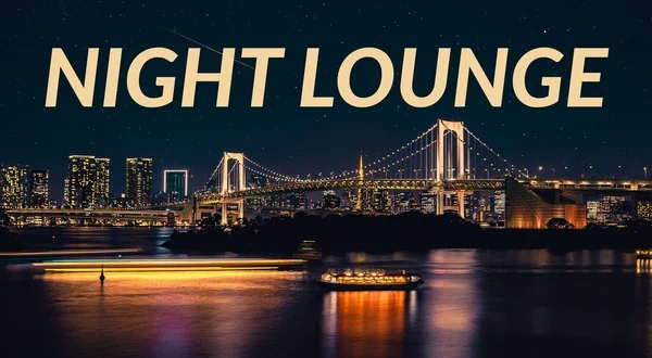 Night Lounge