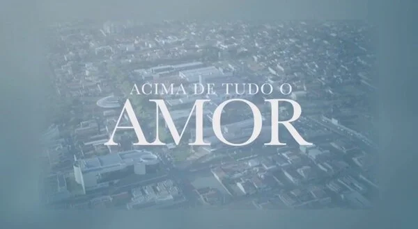 Acima de Tudo o Amor