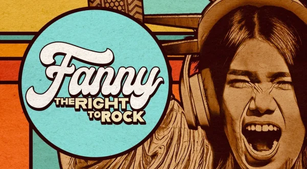 Fanny: The Right to Rock