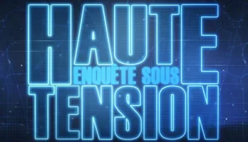 Enquête sous haute tension