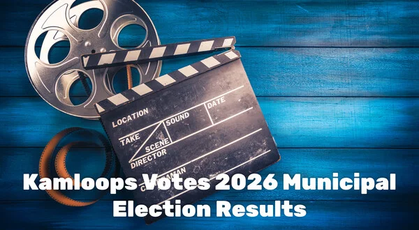 Kamloops Votes 2026 Municipal Election Results