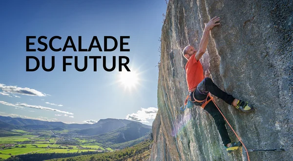 Escalade du futur