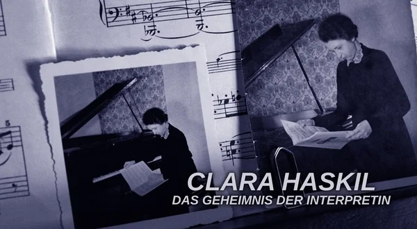 Clara Haskil - Das Geheimnis der Interpretin