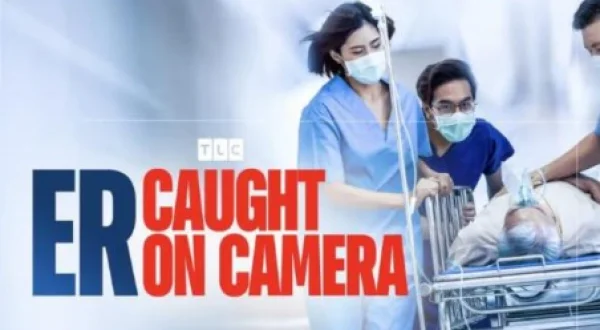 ER: Caught On Camera