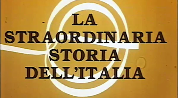 La straordinaria storia dell'Italia