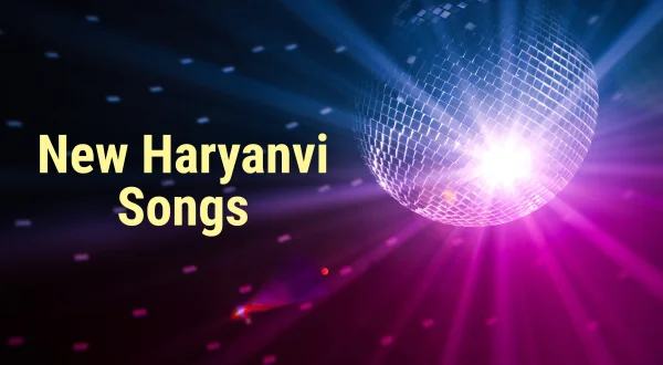 New Haryanvi Songs