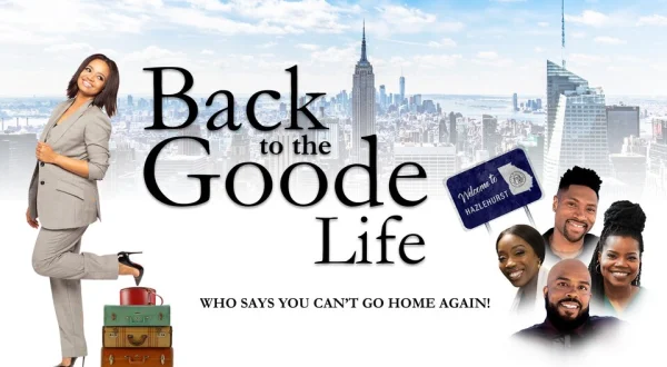Back to the Goode Life