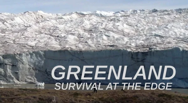 Greenland: Survival At The Edge