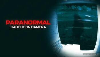 Paranormal Caught on Camera