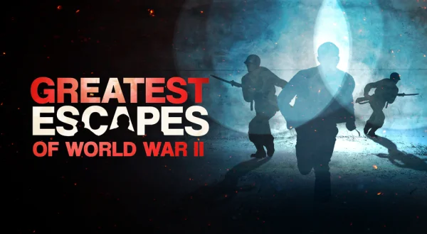 Greatest Escapes of World War II