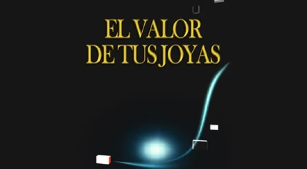 El valor de tus joyas