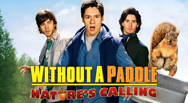 Without a Paddle: Nature's Calling
