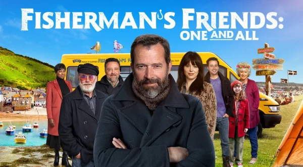 Fisherman's Friends: One and All