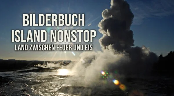 Bilderbuch Island nonstop - Land zwischen Feuer und Eis
